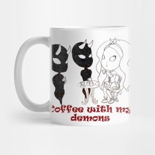 coffee with my demons Mug